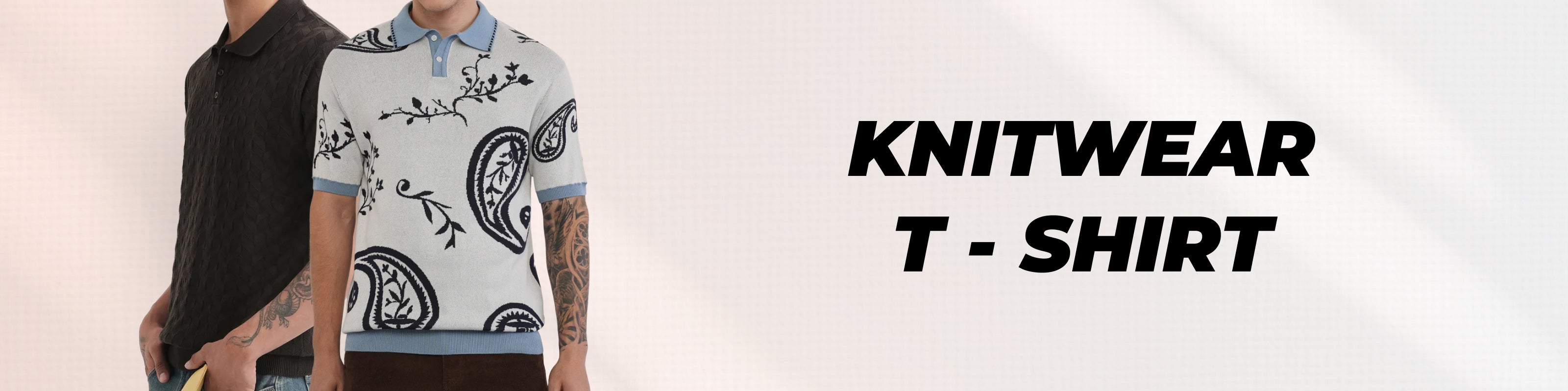 A promotional banner for a knitwear t-shirt, showing two models. The model on the left wears a black knit top, and the model on the right wears a white knit t-shirt with a black paisley pattern and a blue collar.