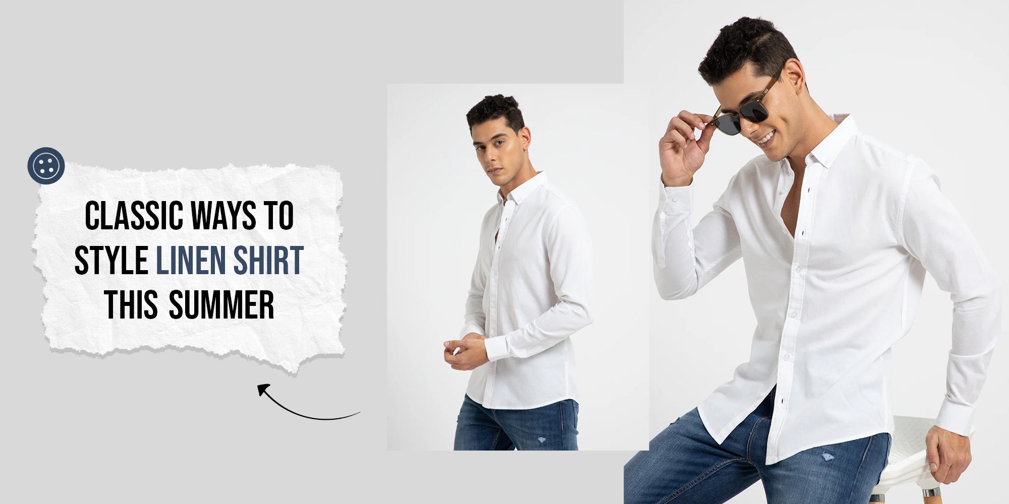 Classic ways to style linen shirt this summer