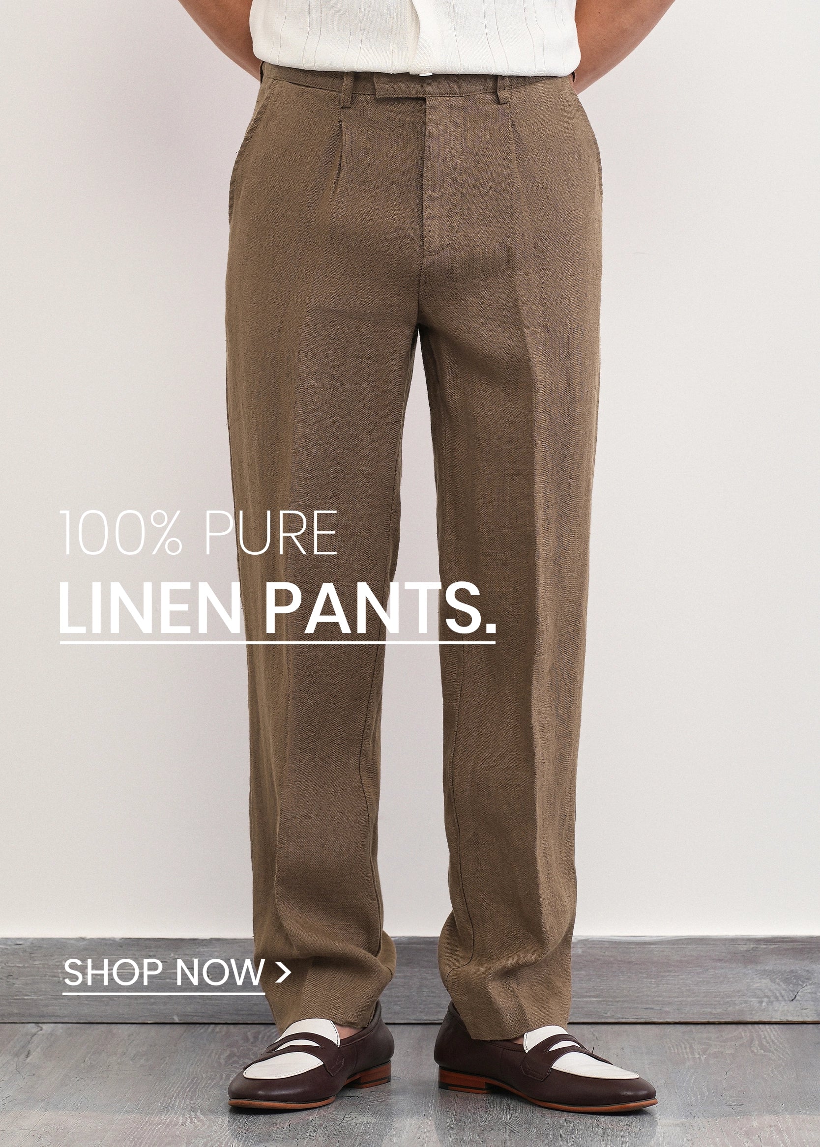 Brown linen pants worn by a person on a light gray background with text '100% Pure Linen Pants' and 'Shop Now'.
