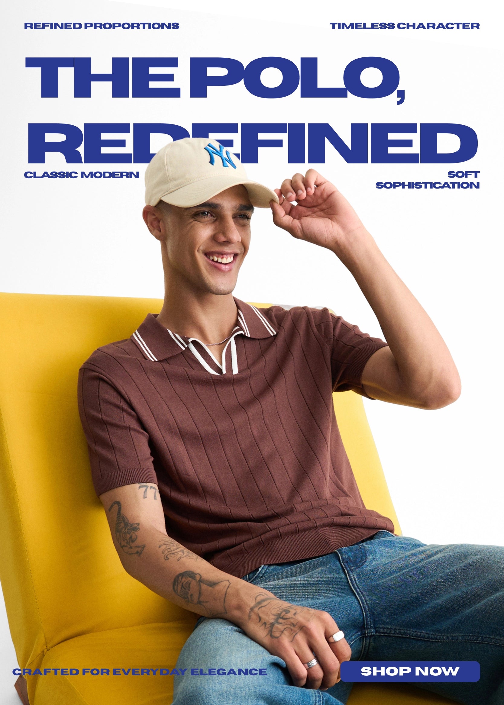 A man wearing a brown ribbed polo shirt with a white striped collar, blue jeans, and a beige New York Yankees cap, sitting on a yellow chair against a white background. Large blue text at the top reads 'THE POLO, REDEFINED' with smaller text 'CLASSIC MODERN' and 'SOFT SOPHISTICATION'.